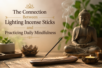 The Connection Between Lighting Incense Sticks and Practicing Daily Mindfulness
